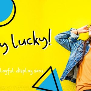 Hey Lucky! Displays Sans