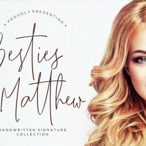 Besties Matthew Signature