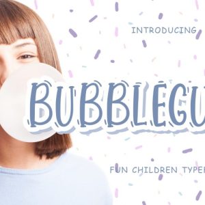 Bubblegum Fun Children Typeface