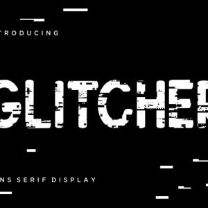 Glitcher Sans Serif Display